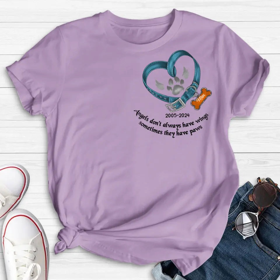 Personalized Memorial Dog Collar T-shirt/Hoodie - Gift Idea For Dog Lover/Mother's Day/Father's Day - Angels Don't Always Have Wings Sometimes They Have Paws