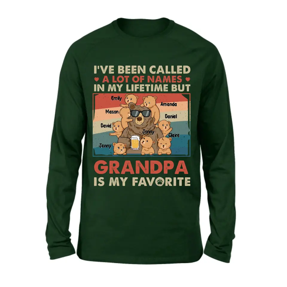 Personalized Bear Shirt/Hoodie - Up to 8 Kids - Father's Day Gift Idea for Grandpa/Dad - I've Been Called A Lot Of Names In My Lifetime