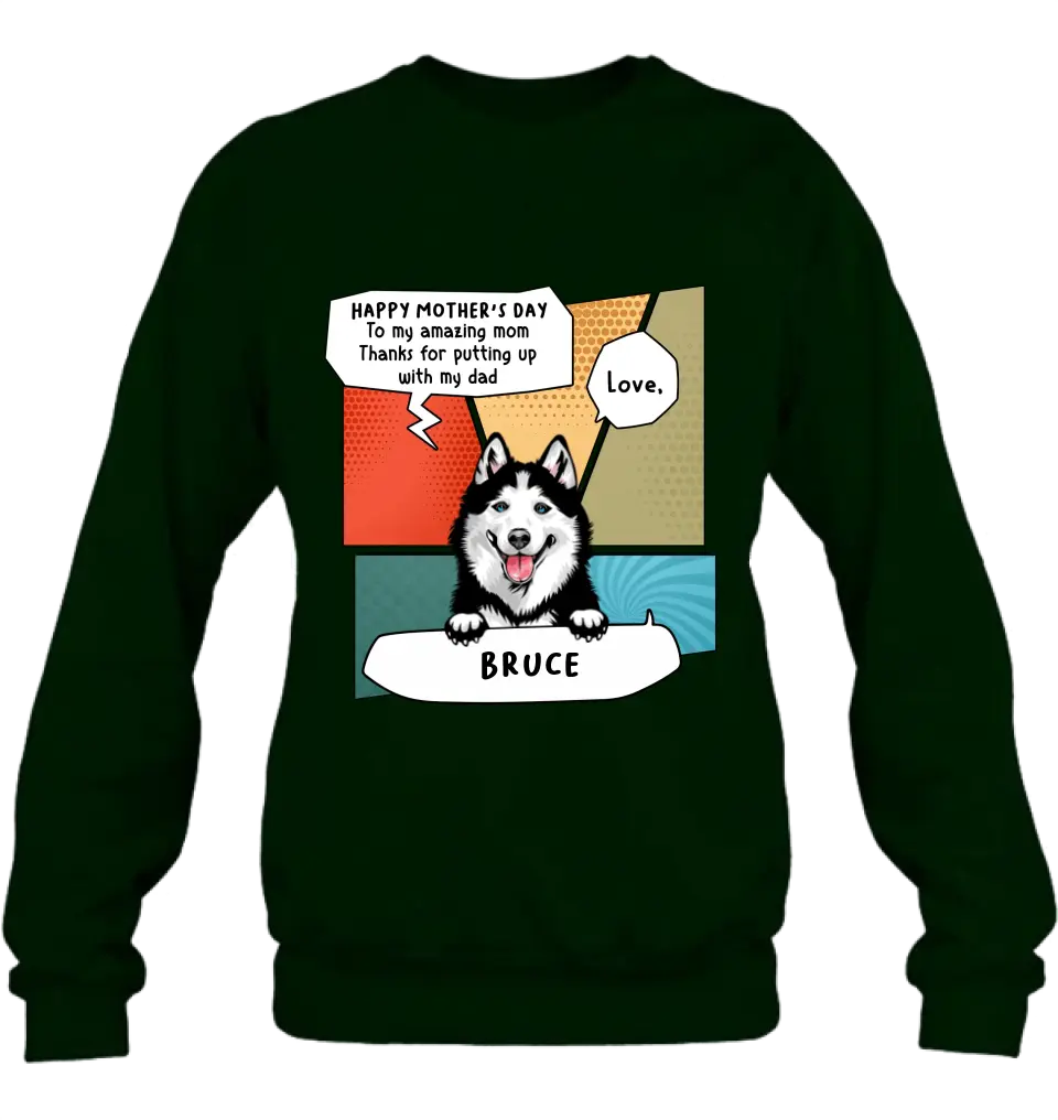 Personalized To My Amazing Mom Shirt/Hoodie - Gift Idea For Mother's Day/Dog Lovers - Up to 3 Dogs - Thanks For Putting Up With My Dad