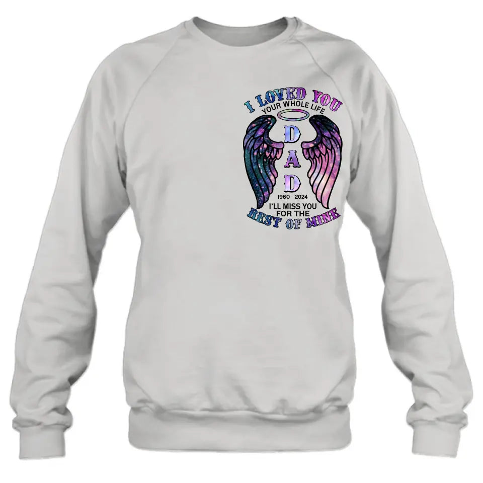 Personalized Memorial T-shirt/Hoodie - Memorial Gift Idea For Family Member - I Loved You Your Whole Life