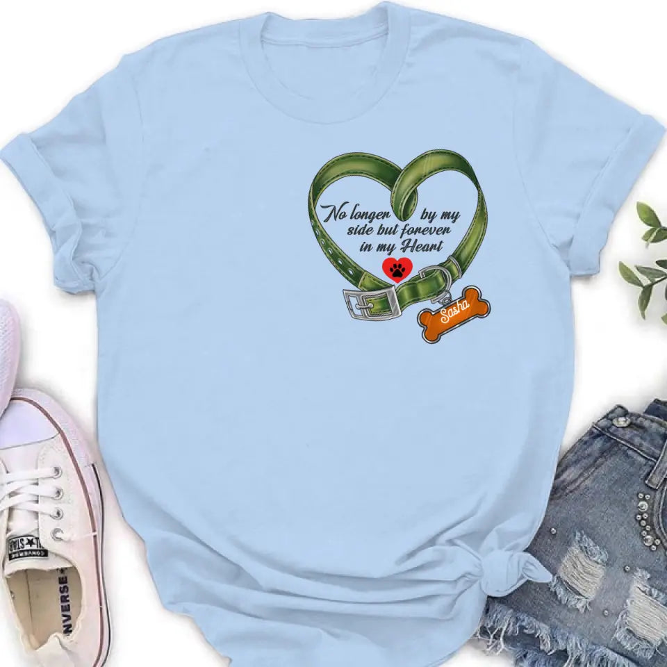 Personalized Memorial Pet Collar T-shirt/Hoodie - Gift Idea For Pet Lover/Mother's Day/Father's Day - No Longer By My Side But Forever In My Heart