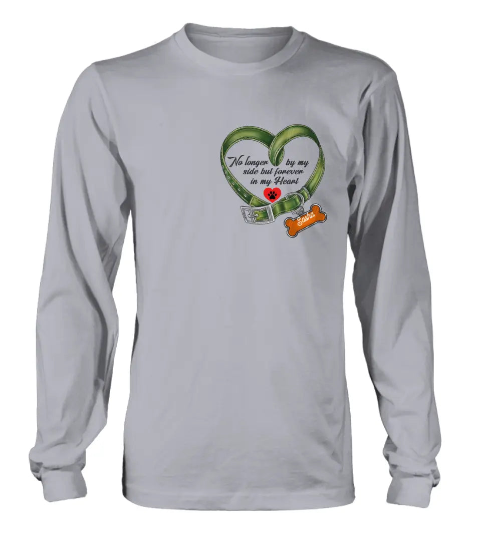 Personalized Memorial Pet Collar T-shirt/Hoodie - Gift Idea For Pet Lover/Mother's Day/Father's Day - No Longer By My Side But Forever In My Heart