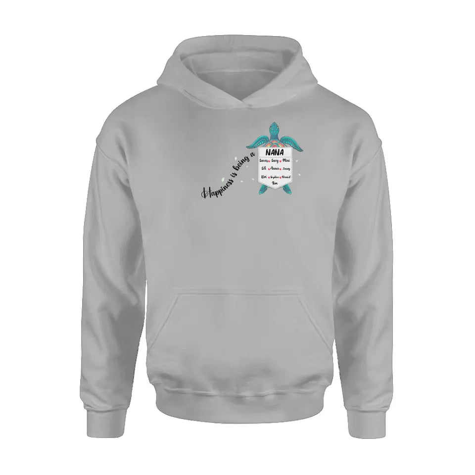 Personalized Nana Turtle Shirt/Hoodie - Mother's Day Gift Idea For Grandma/Mom - Up to 10 Kids - Happiness Is Being A Nana