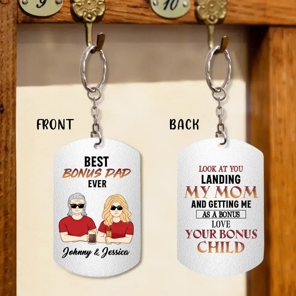 Personalized Bonus Dad Aluminum Keychain - Gift Idea For Dad/Father's Day - Look At You Landing My Mom And Getting Me As A Bonus Love