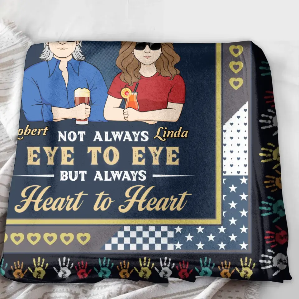 Personalized Dad Quilt/Fleece Throw Blanket - Gift Idea For Father's Day - Papa And Daughter Not Always Eye To Eye But Always Heart To Heart