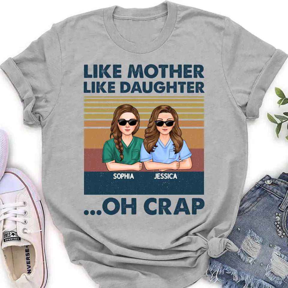 Personalized Dad Mom With Son/Daughter T-shirt/Hoodie - Gift Idea For Mother's Day/Father's Day - Up to 5 People - Like Mother Like Daughter Oh Crap