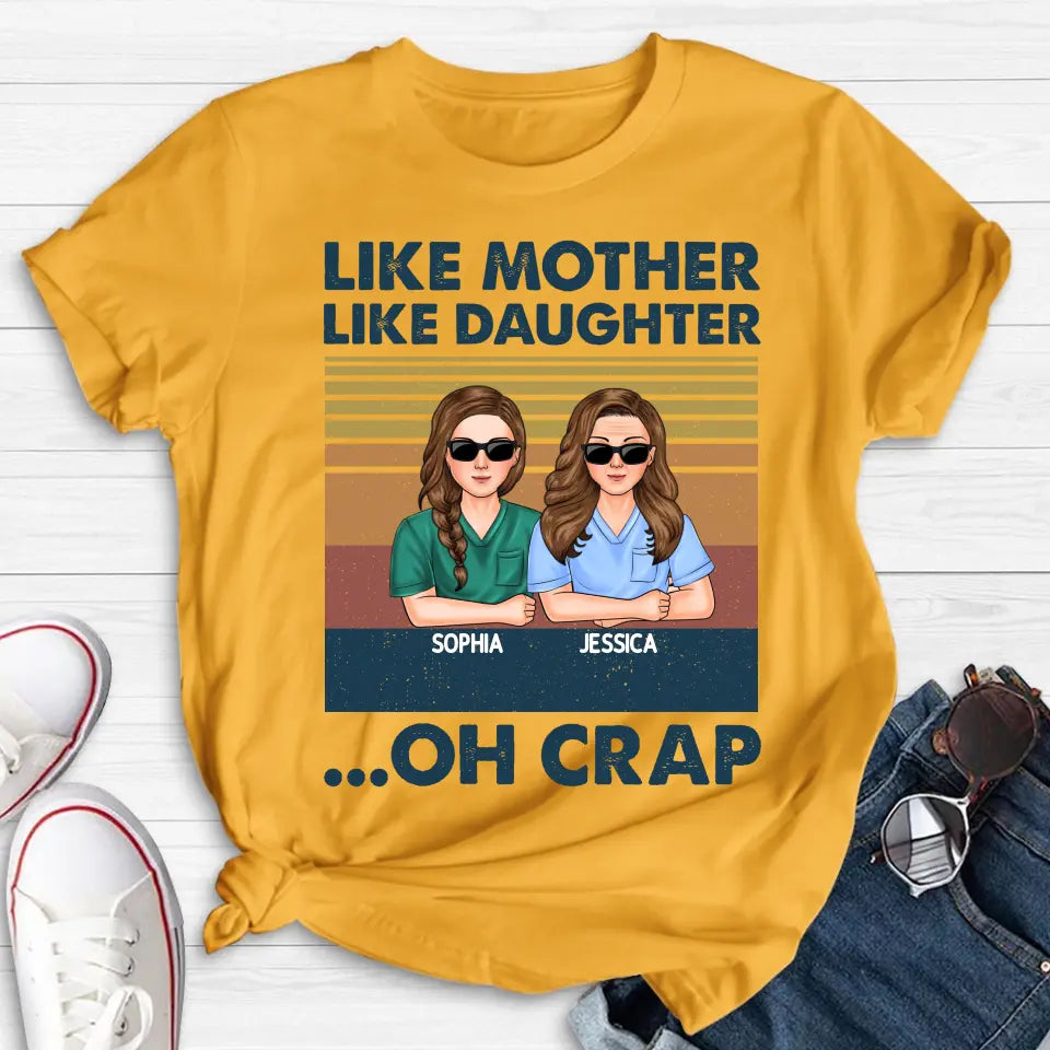 Personalized Dad Mom With Son/Daughter T-shirt/Hoodie - Gift Idea For Mother's Day/Father's Day - Up to 5 People - Like Mother Like Daughter Oh Crap