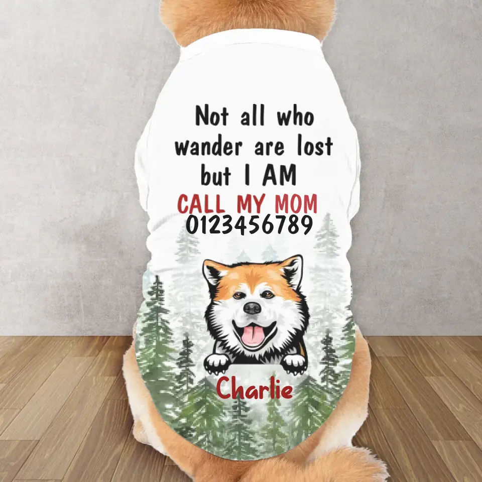 Personalized Dog AOP Big Dog's Tank Top - Gift Idea For Your Dog - Not All Who Wander Are Lost But I Am Call My Mom