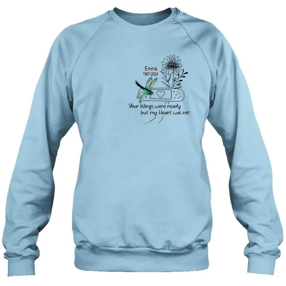 Personalized Memorial Dragonfly Unisex T-shirt/Long Sleeve/Sweatshirt/Hoodie - Memorial Gift Idea - Your Wings Were Ready But My Heart Was Not