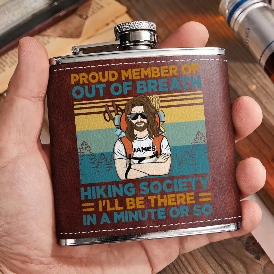 Personalized Hiking Leather Flask - Gift Idea For Hiking Lover/Father's Day/Mother's Day - Proud Member Of Out Of Breath Hiking Society I'll Be There In A Minute Or So