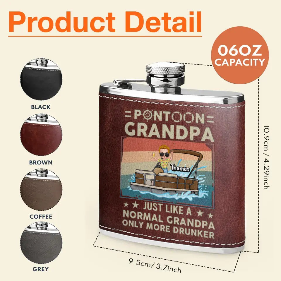 Personalized Pontoon Captain Leather Flask - Best Gift Idea For Father's Day/Grandpa - Pontoon Grandpa Just Like A Normal Grandpa Only More Drunker