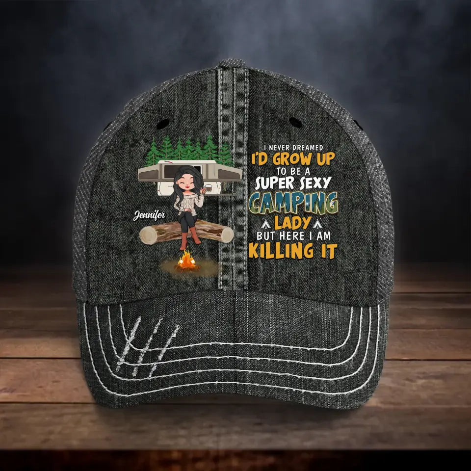 Personalized Camping Queen Baseball Cap - Mother's Day Gift Idea for Camping Lovers - I Never Dreamed I'd Grow Up To Be A Super Sexy Camping Lady