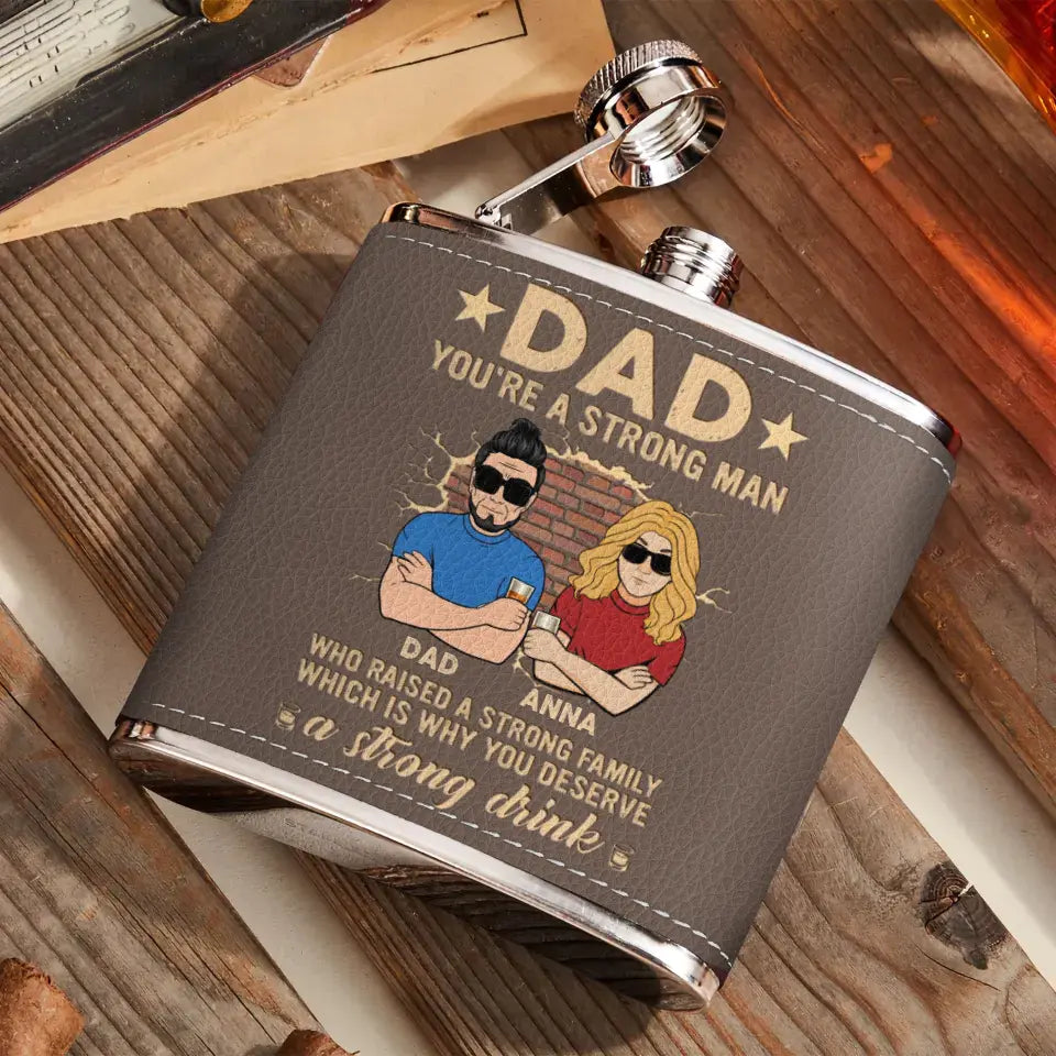 Personalized Dad Leather Flask - Father's Day Gift Idea For Dad - Up to 3 Children - You're a Strong Man