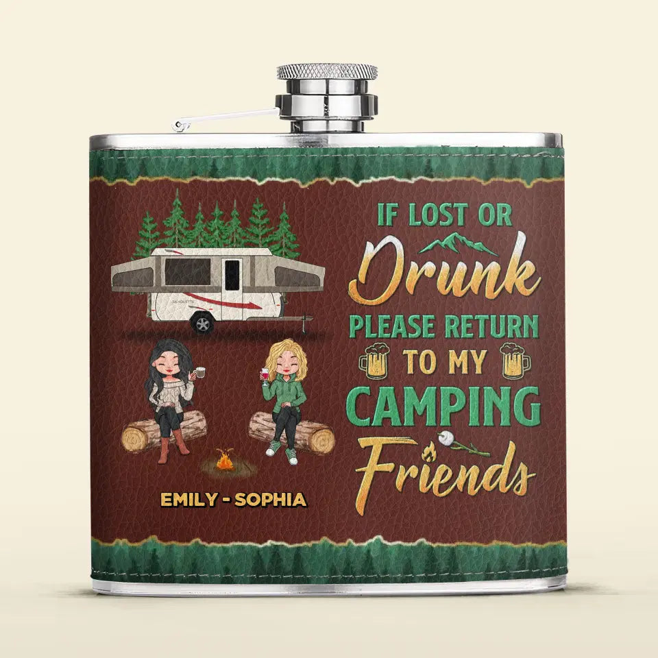 Personalized Camping Friends Leather Flask - Up to 5 Girls - Gift Idea For Friends/Camping Lover - If Lost Or Drunk Please Return To My Camping Friends