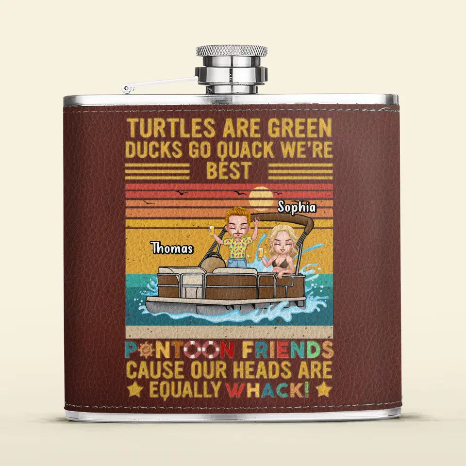 Personalized Pontoon Friends Leather Flask - Best Gift Idea For Pontoon Lovers/Friends -Turtles Are Green Ducks Go Quack We're Best Pontoon Friends