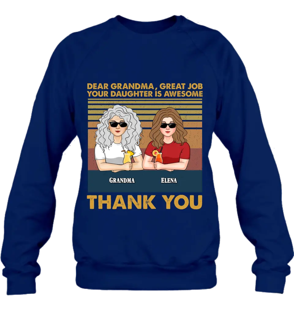 Personalized Grandma Shirt/Hoodie - Up to 4 Kids - Mother's Day Gift Idea For Grandma/Mom - Dear Grandma Great Job