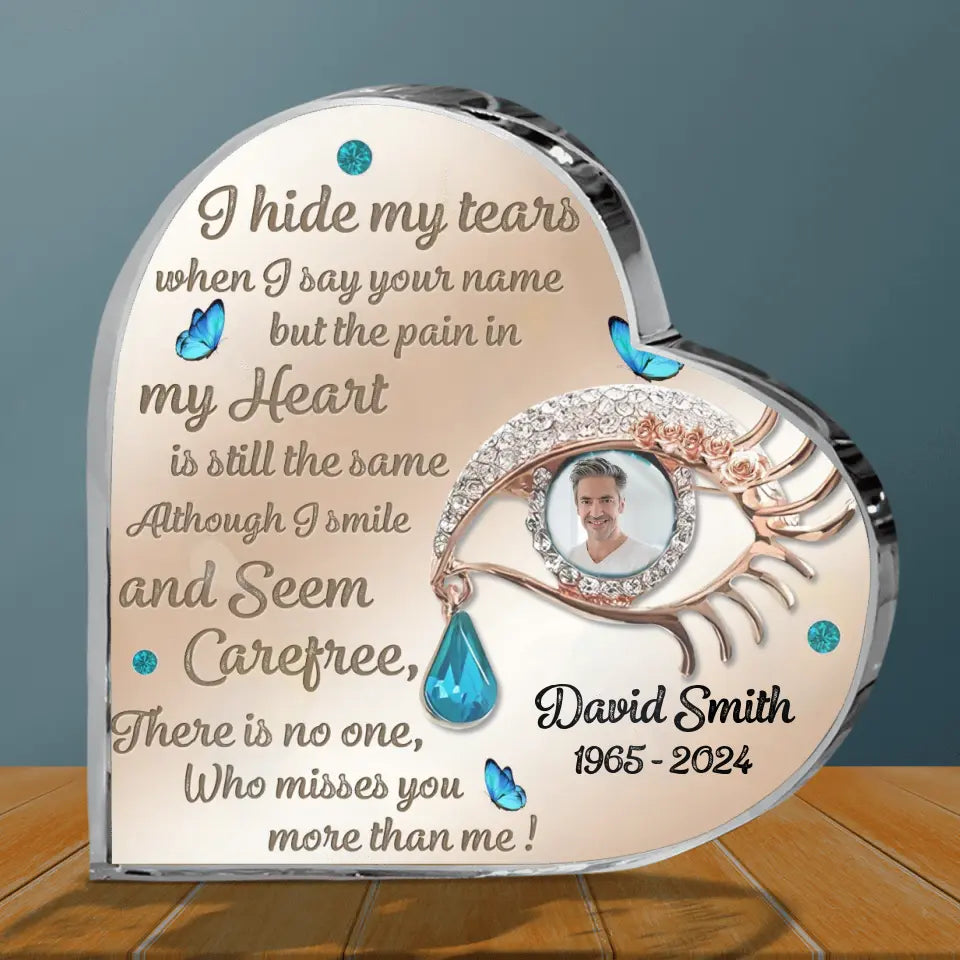 Personalized Memorial Photo Crystal Heart - Memorial Gift Idea for Mother's Day/Father's Day - I Hide My Tears When I Say Your Name