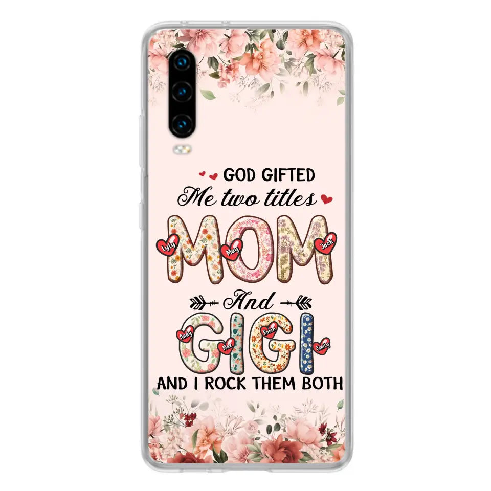 Personalized Grandma Phone Case - Up to 7 Kids & 7 Grandkids - Mother's Day Gift Idea for Grandma/Mom - God Gifted Me Two Titles - Xiaomi/Oppo/Huawei