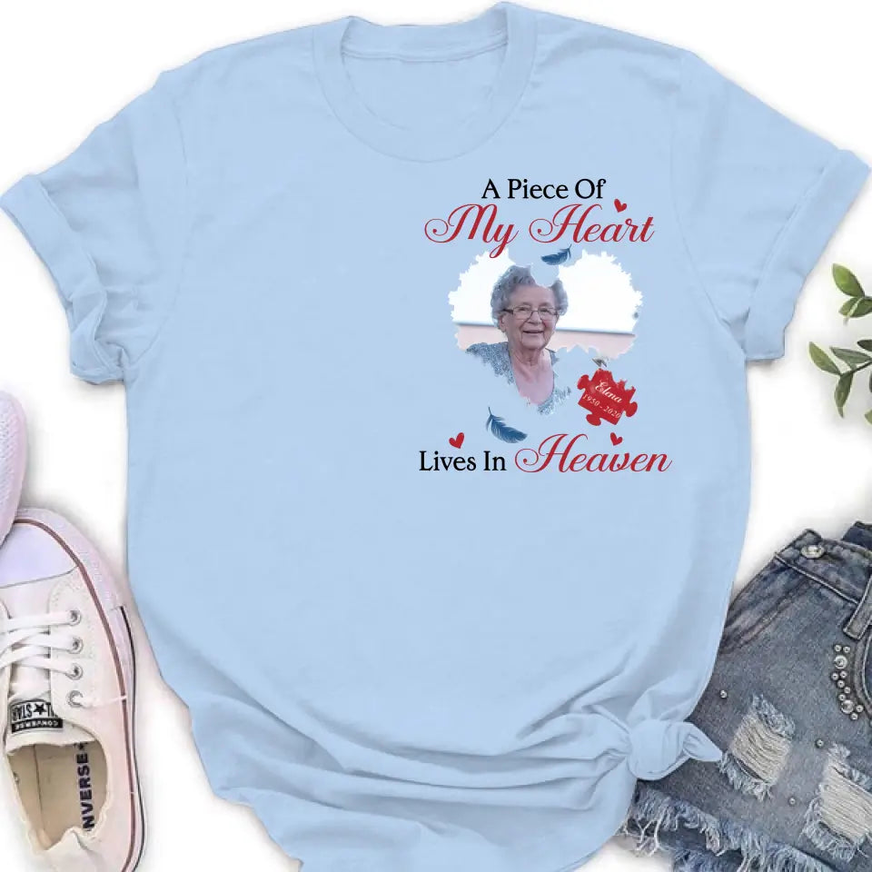 Personalized Memorial Photo Shirt/Hoodie - Memorial Gift Idea for Mother's Day/Father's Day - A Piece Of My Heart Lives In Heaven