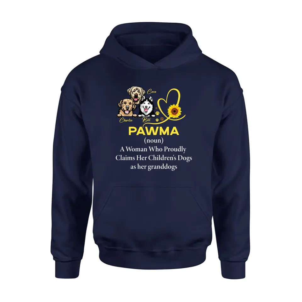 Personalized Pawma Shirt/Hoodie - Gift For Dog Mom/Mother's Day - Pawma A Woman Who Proudly Claims Her Children's Dogs As Her Granddogs