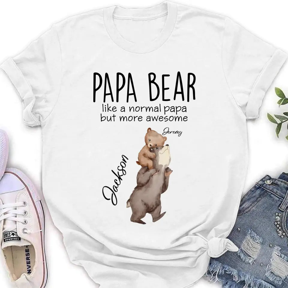 Personalized Bear Family Shirt/Hoodie - Up to 5 Kids - Gift for Mother's Day/Father's Day - Papa Bear Like A Normal Papa But More Awesome