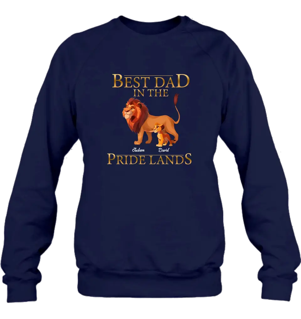 Personalized Lion Shirt/Hoodie - Up to 7 Children - Father's Day Gift Idea - Best Dad In The Pride Lands