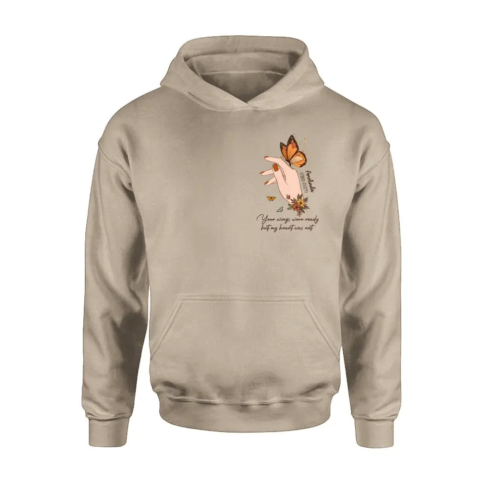 Personalized Hand Floral Butterfly Memorial Shirt/Hoodie - Memorial Gift Idea for Mother's Day/Father's Day - Your Wings Were Ready But My Heart Was Not