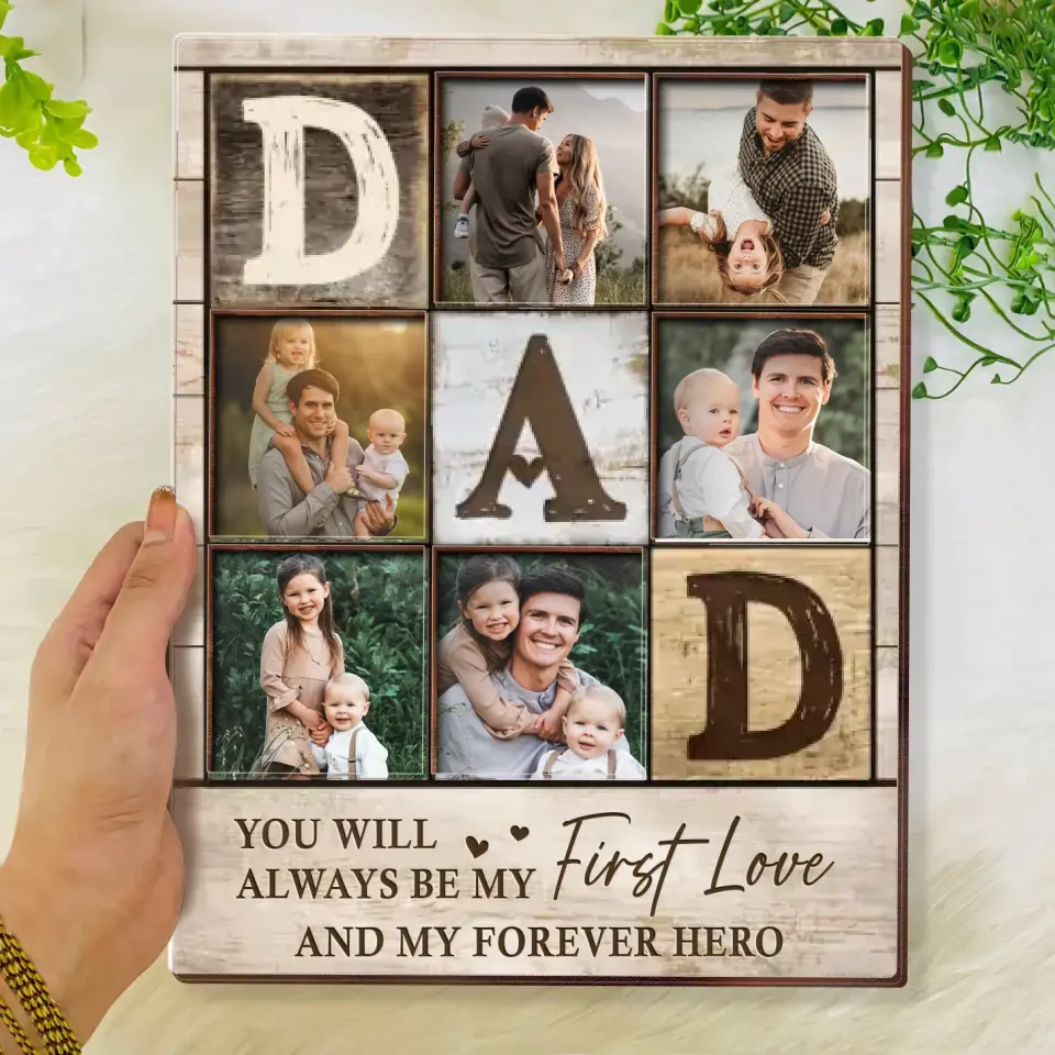 Personalized Dad Photo Collage 2 Layered Wooden Art - Upload Photos - Father's Day Gift Idea - You Will Always Be My First Love And My Forever Hero