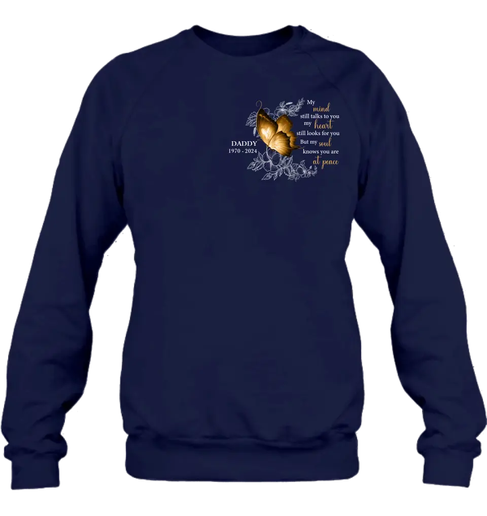 Personalized Memorial Shirt/Hoodie - Memorial Gift Idea for Mother's Day/Father's Day - My Mind Still Talks To You