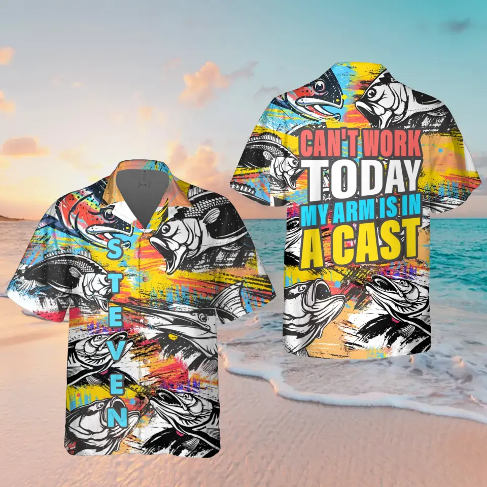 Personalized Fishing Hawaiian Shirt - Father's Day Gift Idea for Fishing Lovers - Can't Work Today My Arm Is In A Cast