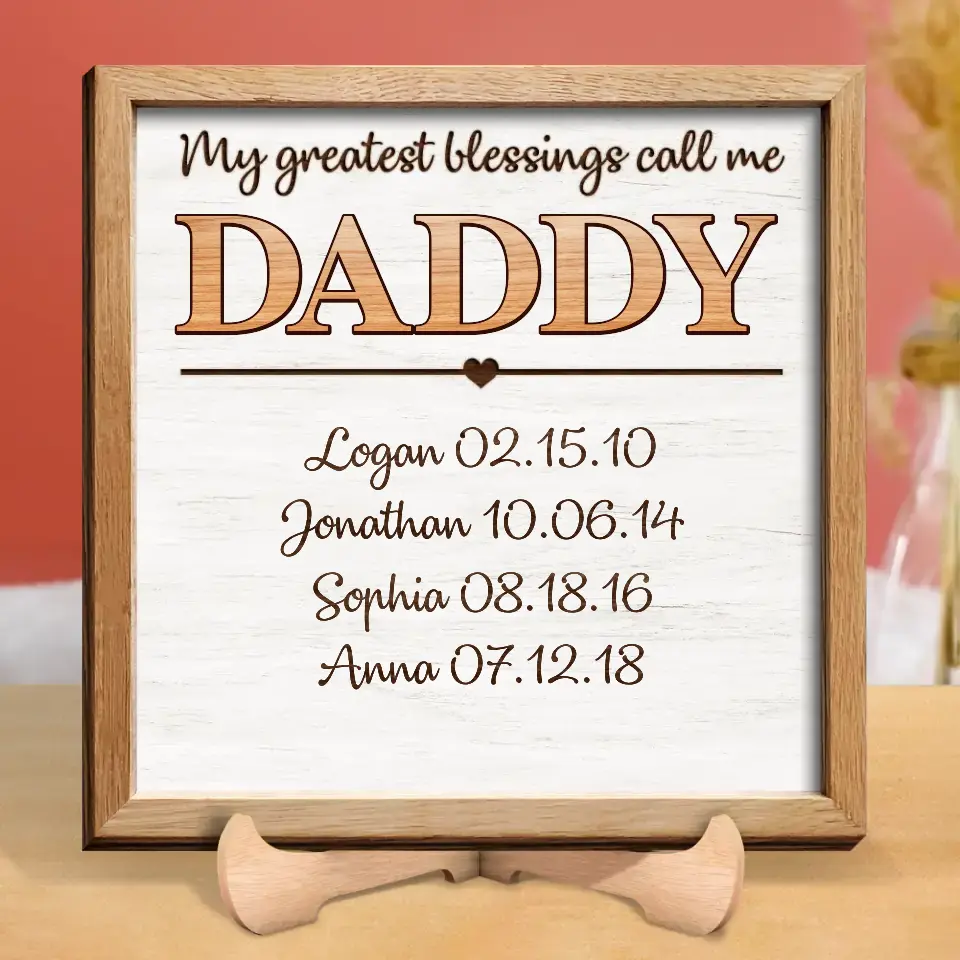 Personalized Grandpa Dad 2 Layered Wooden Art - Up to 9 Kids - Father's Day Gift Idea - My Greatest Blessings Call Me Daddy
