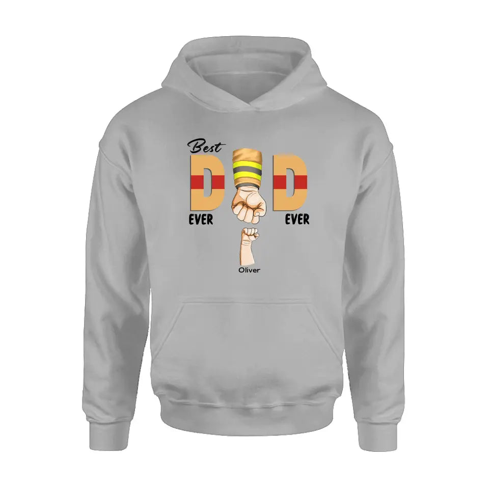 Personalized Best Dad Ever T-shirt/Long Sleeve/Sweatshirt/Hoodie - Father's Day Gift Idea For Firefighter/Police/Nure/Doctor/Military - Up to 8 Kids