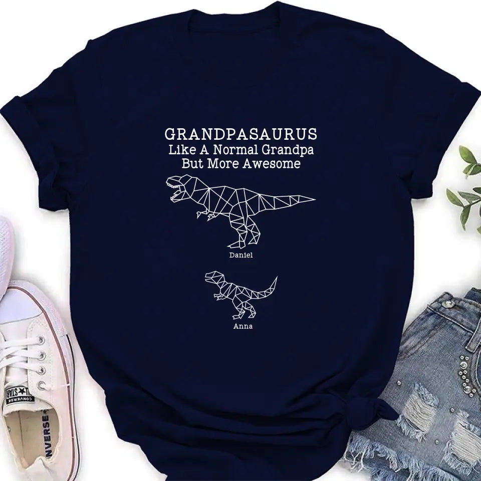 Personalized Dinosaur T-Shirt - Gift For Father's Day - Grandpasaurus Like A Normal Grandpa But More Awesome