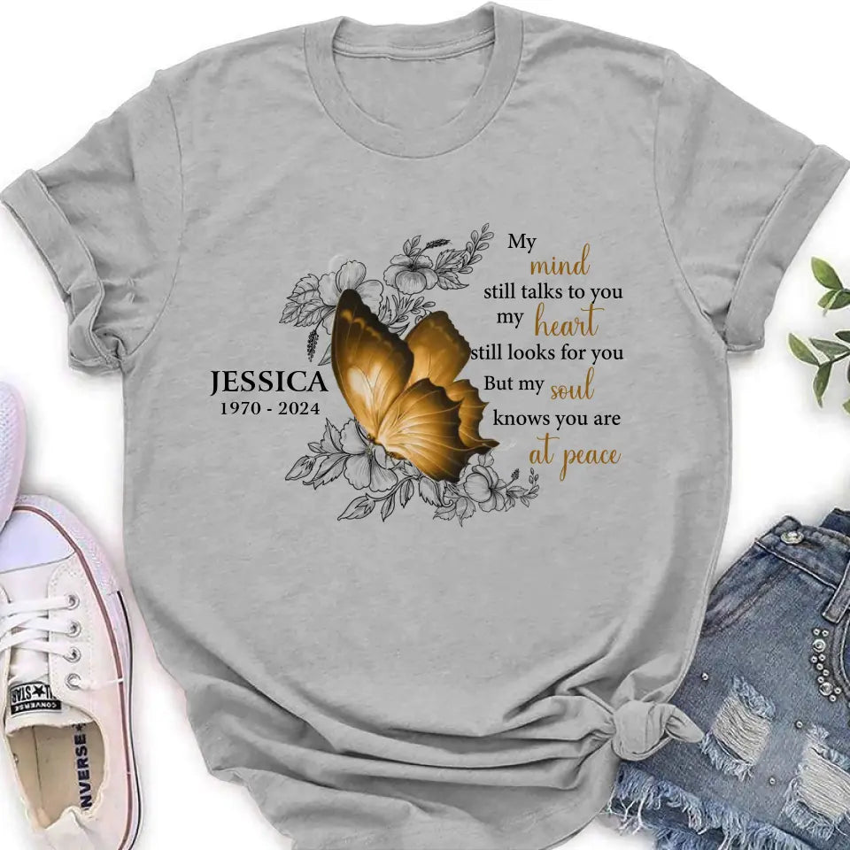 Personalized Memorial Shirt/Hoodie - Memorial Gift Idea for Mother's Day/Father's Day - My Mind Still Talks To You