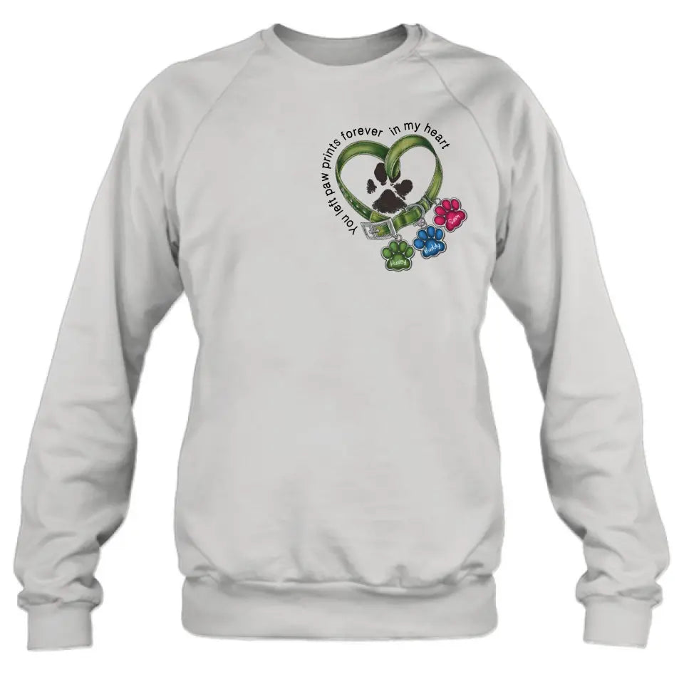 Personalized Memorial Dog Collar Shirt/Hoodie - Up to 3 Dogs - Gift Idea For Dog Lover - You Left Paw Prints Forever In My Heart