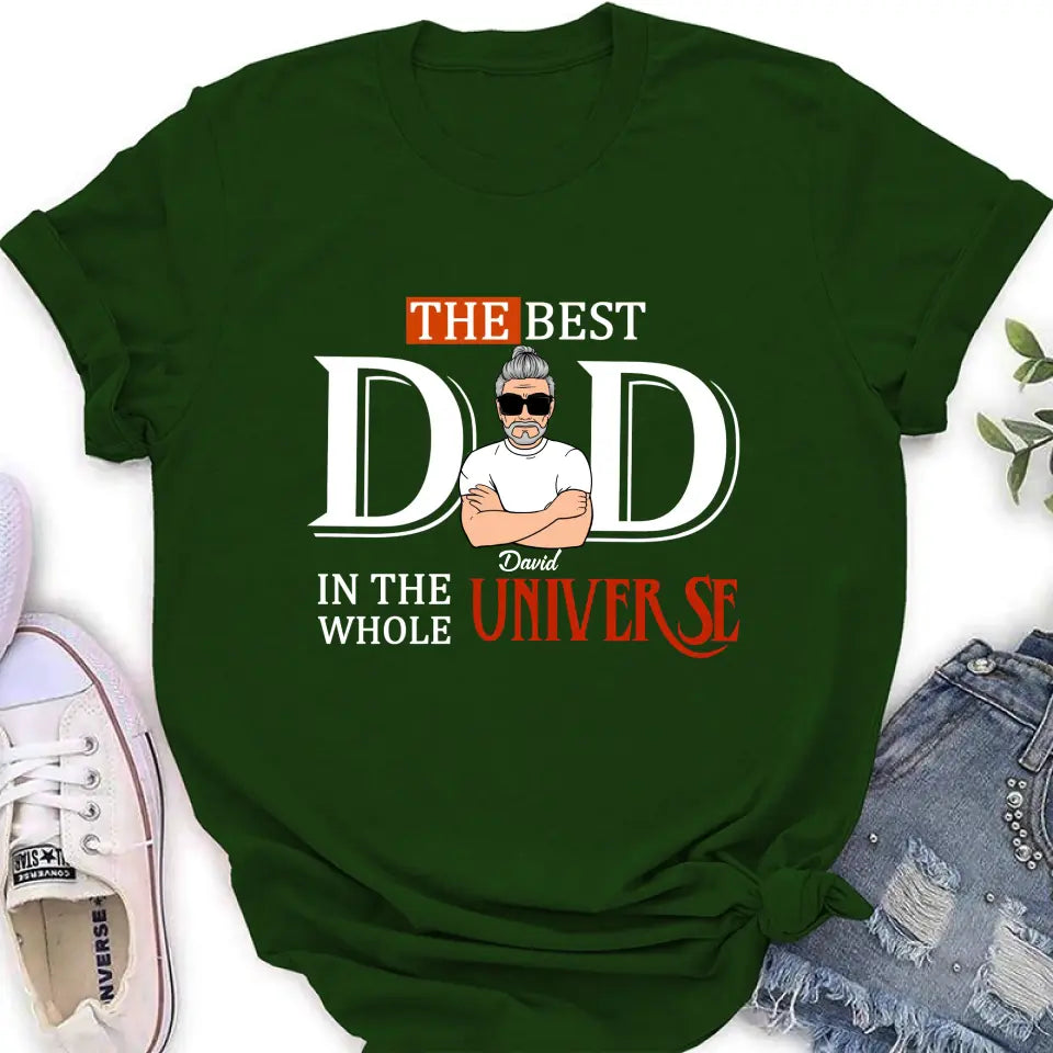 Personalized Dad Shirt/Hoodie - Father's Day Gift Idea - The Best Dad In The Whole Universe