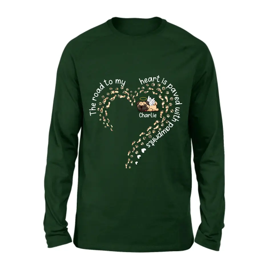Personalized Memorial Dog Shirt/Hoodie/Long sleeve/Sweatshirt - Mother's Day Gift Idea For Dog Lovers/Dog Owners - The Road To My Heart Is Paved With Pawprints