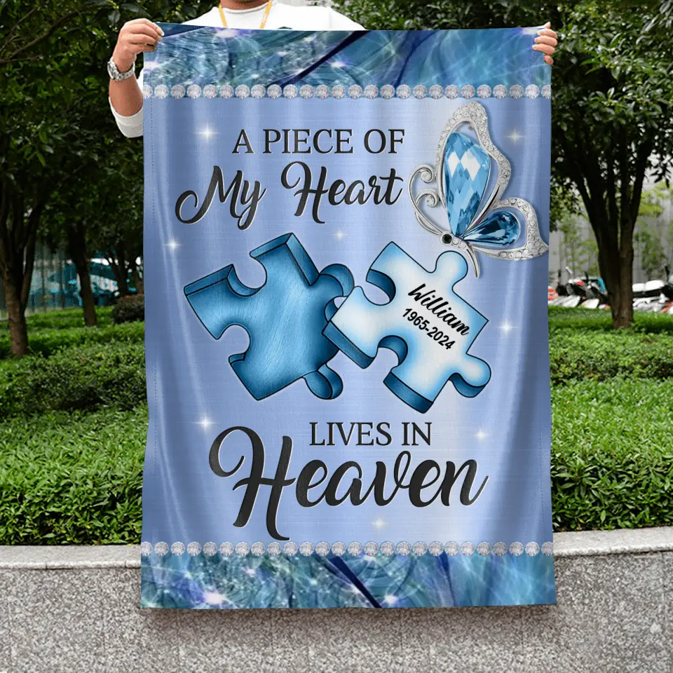 Personalized Memorial Garden Flag Sign - Memorial Gift Idea For Family Member - A Piece Of My Heart Lives In Heaven