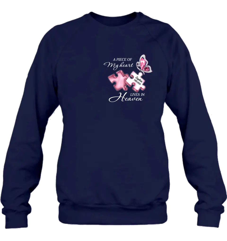 Personalized Memorial Shirt/Hoodie - Memorial Gift Idea For Family Member - A Piece Of My Heart Lives In Heaven