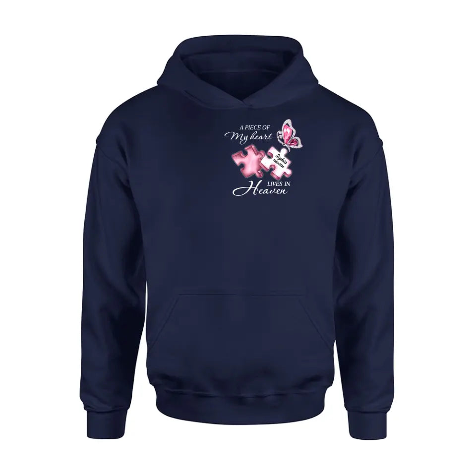 Personalized Memorial Shirt/Hoodie - Memorial Gift Idea For Family Member - A Piece Of My Heart Lives In Heaven