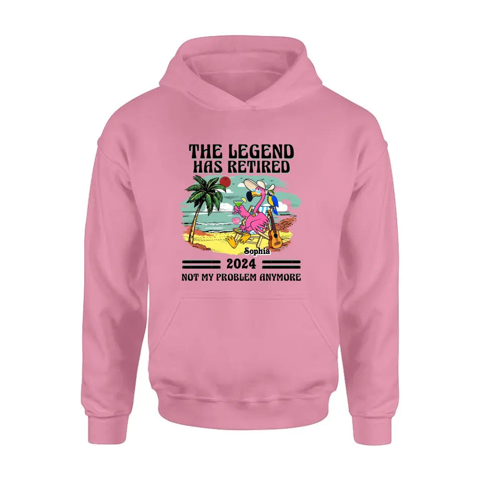 Personalized Retirement Shirt/Hoodie - Gift Idea To Grandma/Grandpa/Father/Mother/Colleague - The Legend Has Retired 2024 Not My Problem Anymore