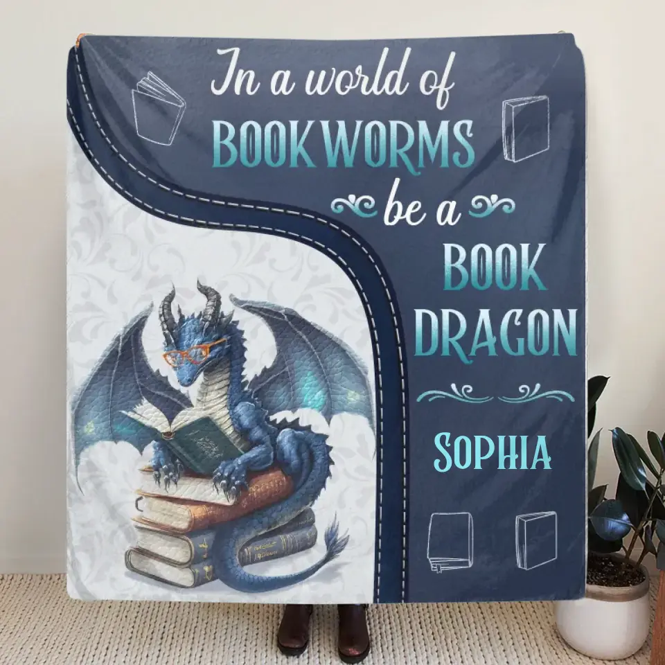 Personalized Book Dragon Quilt/Fleece Throw Blanket - Gift Idea For Book Lover - In A World Of Book Worms Be A Book Dragon