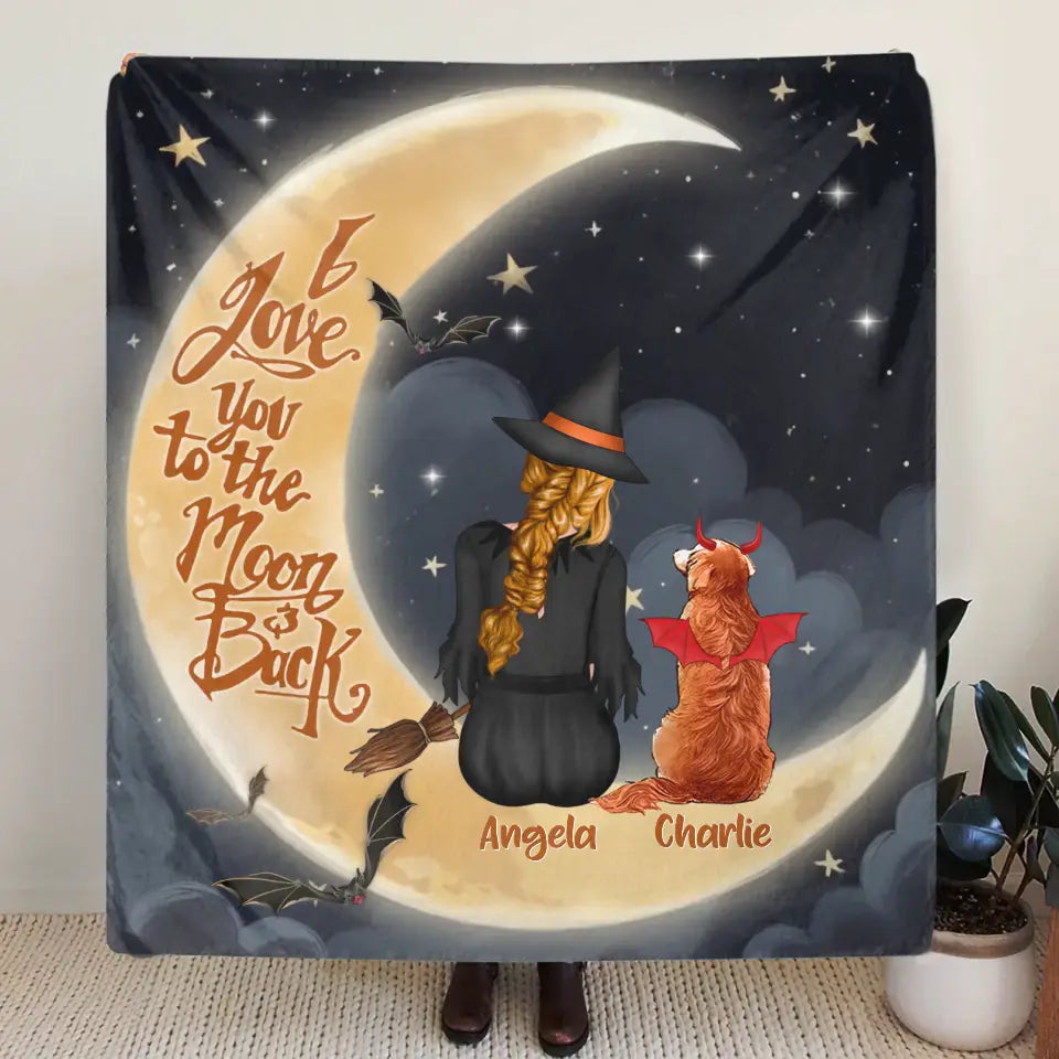 Personalized Witch Dog Quilt/Fleece Throw Blanket - Gift Idea For Dog Lover -  I Love You To The Moon & Back