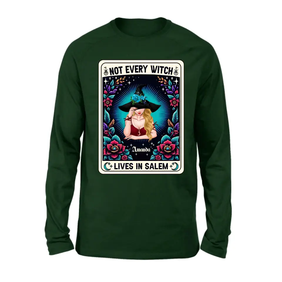 Personalized Witch T-shirt/Long Sleeve/Sweatshirt/Hoodie - Gift Idea For Halloween/Witch - Not Every Witch Lives In Salem