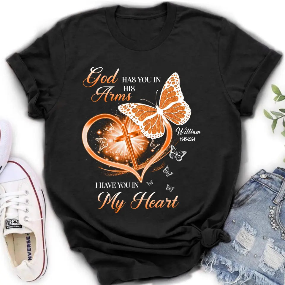 Personalized Memorial T-shirt/Long Sleeve/Sweatshirt/Hoodie - Memorial Gift Idea For Family Member - God Has You In His Arms I Have You in My Heart