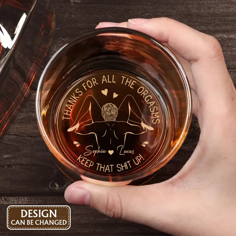 Personalized Couple Engraved Whiskey Glass - Gift Idea For Couple - Thanks For All The Orgasms