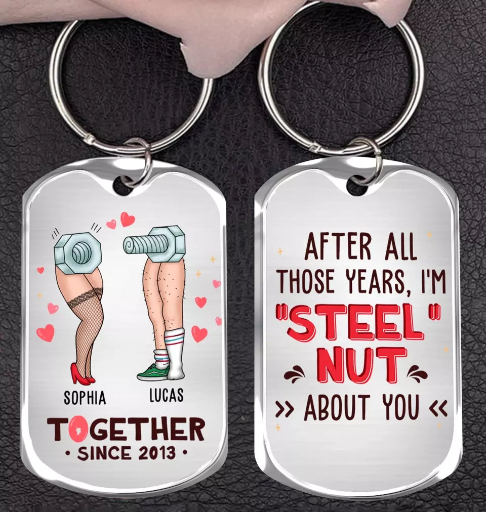 Personalized Nut And Screw Couple Aluminium Keychain - Gift Idea For Couple/Him And Her - After All Those Years, I'm "Steel" Nut About You