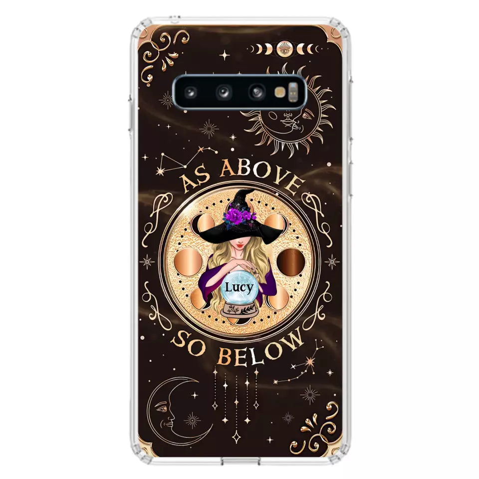 Custom Personalized Witch Phone Case - Gift Idea For Halloween Day - As Above So Below - Case For iPhone/Samsung
