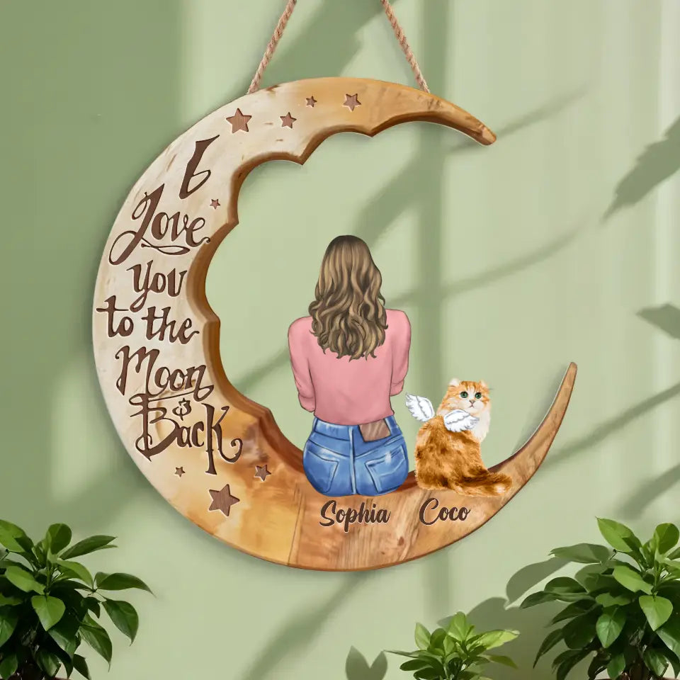 Personalized Memorial Cat Moon Wooden Art - Memorial Gift Idea for Cat/Dog Lover - I Love You To The Moon And Back