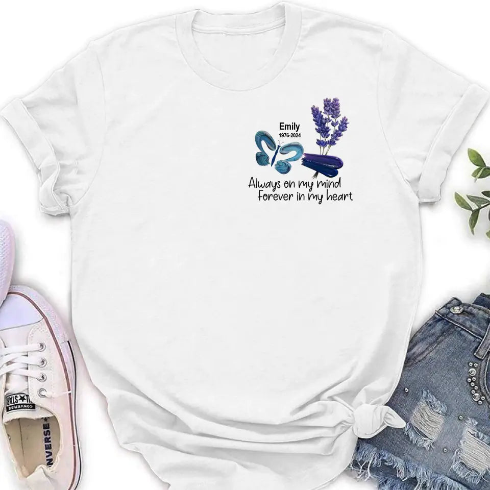 Personalized Memorial Butterfly Shirt/Hoodie - Memorial Gift Idea For Family Member - Always On My Mind Forever In My Heart